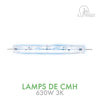 Iluminar DE Bulb 630W CMH